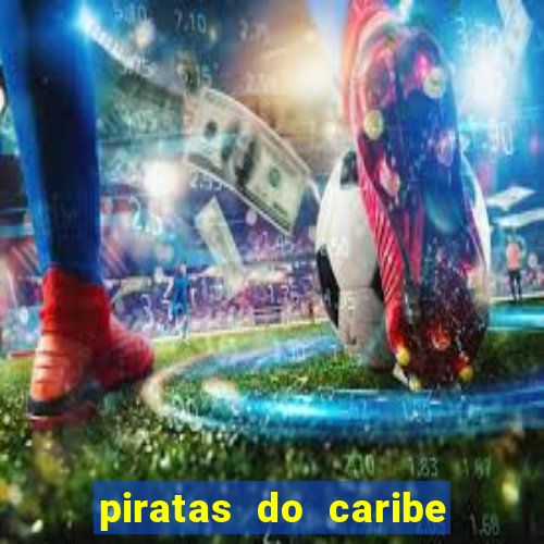 piratas do caribe 6 filme completo dublado mega filmes